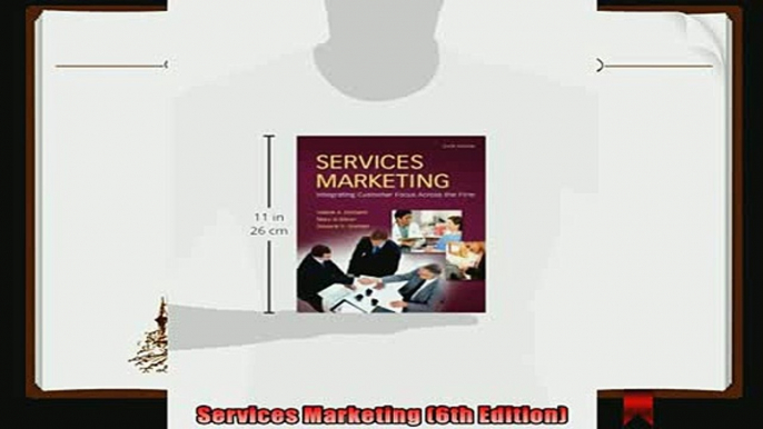 there is  Services Marketing 6th Edition