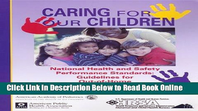 Download Caring for Our Children: National Health and Safety Performance Standards: Guidelines for