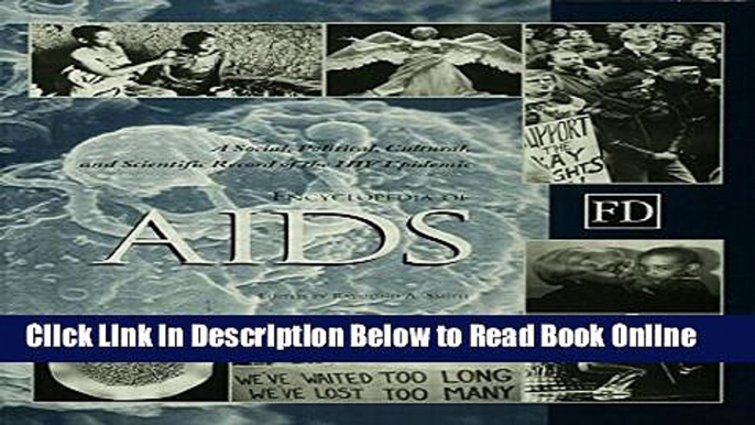 Read Encyclopedia of AIDS: A Social, Political, Cultural, and Scientific Record of the HIV