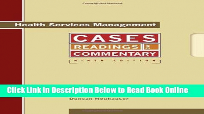 Read Health Services Management: Readings, Cases, and Commentary, 9th Edition  Ebook Free