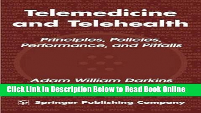 Download Telemedicine and Telehealth: Principles, Policies, Performance and Pitfalls  PDF Online