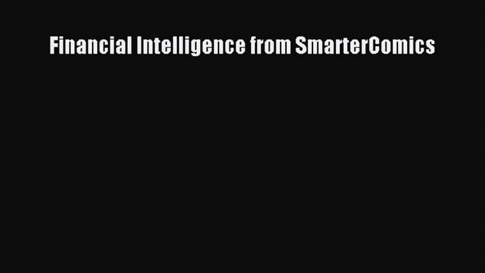 Read Financial Intelligence from SmarterComics PDF Free