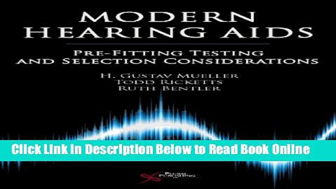 Read Modern Hearing Aids: Pre-Fitting Testing and Selection Considerations  Ebook Free