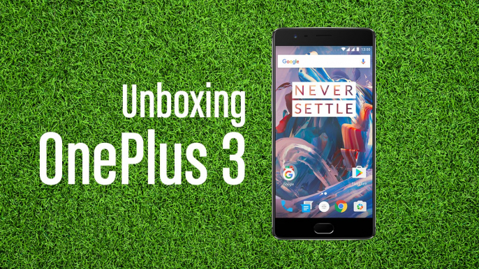 unboxing ONE PLUS 3