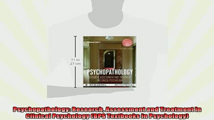 READ book  Psychopathology Research Assessment and Treatment in Clinical Psychology BPS Textbooks  BOOK ONLINE