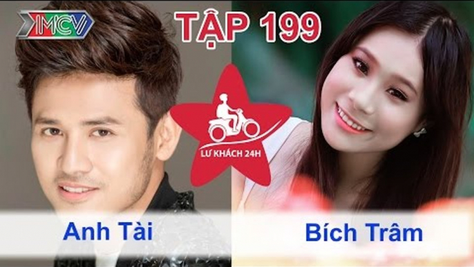 Anh Tài vs. Bích Trâm | LỮ KHÁCH 24H | Tập 199 | 050114