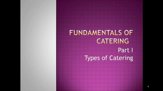 Fundamentals of Catering Part 1