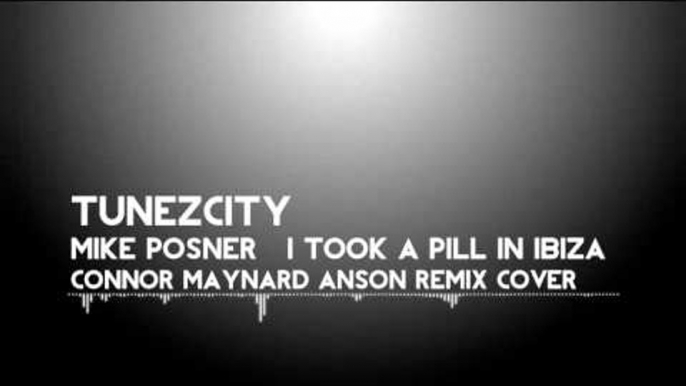 Mike Posner - I Took A Pill In Ibiza (Conor Maynard & ΛNSON Remix Cover)