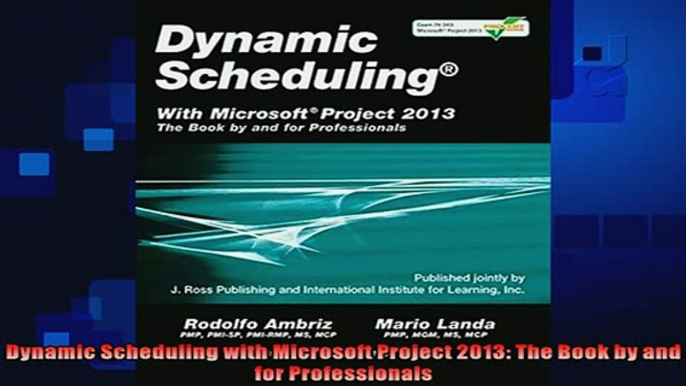 different   Dynamic Scheduling with Microsoft Project 2013 The Book by and for Professionals