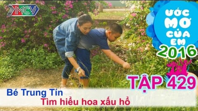 Miko Lan Trinh tìm hiểu hoa mắc cỡ - bé Trung Tín | ƯỚC MƠ CỦA EM | Tập 429 | 02/05/2016