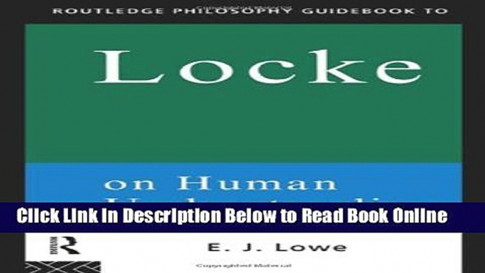 Read Routledge Philosophy Guidebook to Locke on Human Understanding (Routledge Philosophy