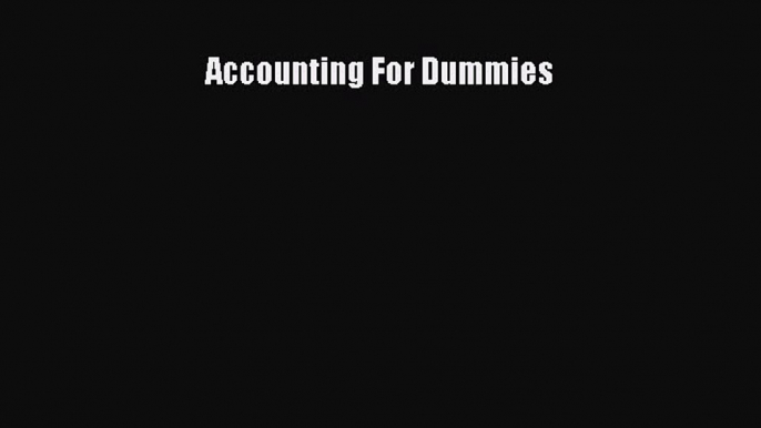 Read Accounting For Dummies Ebook Free