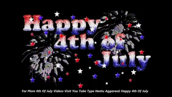 Happy 4th Of July,Happy Independence day,Wishes,Greetings,Happy Birthday America,Whatsapp Video