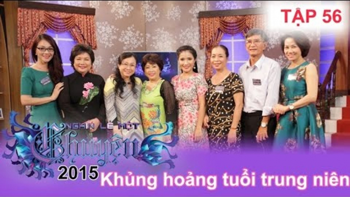 Phụ nữ và những khủng hoảng tuổi trung niên | NGHÌN LẺ MỘT CHUYỆN | Tập 56 | 08/11/2015