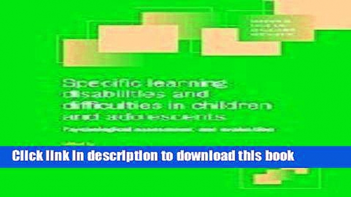 Read Book Specific Learning Disabilities and Difficulties in Children and Adolescents: