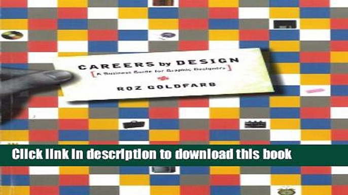 Download Careers by Design: A Business Guide for Graphic Designers PDF Free