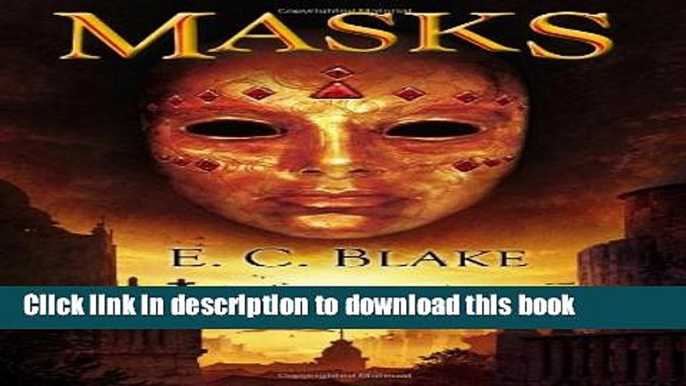 Read Books Masks: The Masks of Aygrima: Book One ebook textbooks