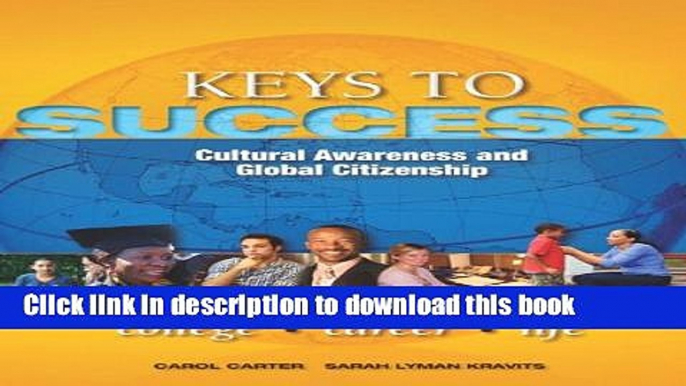 Download Keys to Success: Cultural Awareness and Global Citizenship (Keys Franchise) Ebook PDF