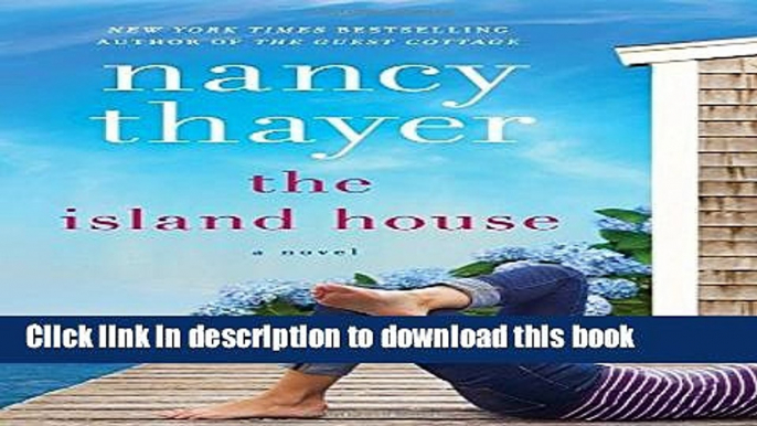 PDF The Island House: A Novel  Read Online