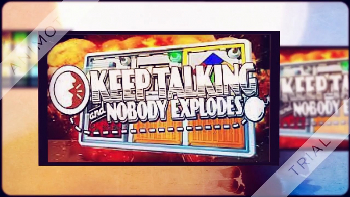 Keep Talking and Nobody Explodes /w Volker #27