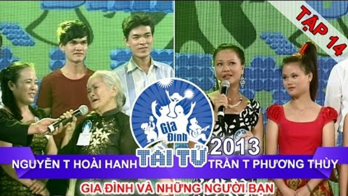 GIA ĐÌNH TÀI TỬ | mùa 2 | Nguyễn T Hoài Thanh vs Trần T Phương Thùy | Tập 14