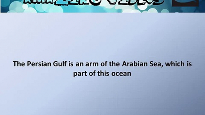 The Persian Gulf is an arm of the Arabian Sea, which is part of this ocean # Quiz # Question