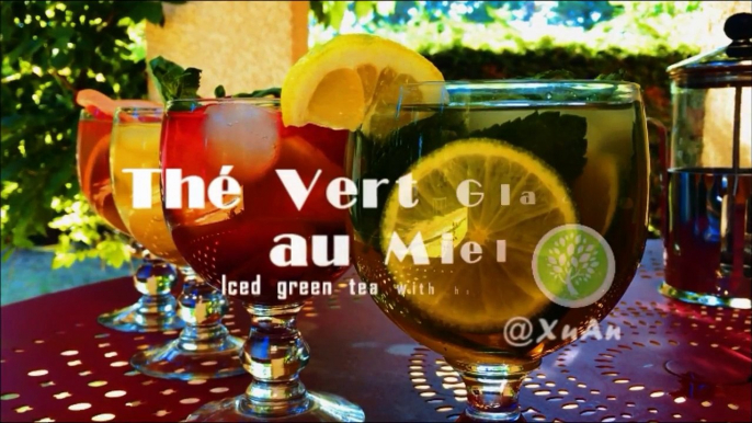 Thé vert glacé au miel antioxydant en 4 versions @XuAn / Iced green tea with honey antioxidant