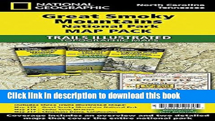 Read Great Smoky Mountains National Park [Map Pack Bundle] (National Geographic Trails Illustrated