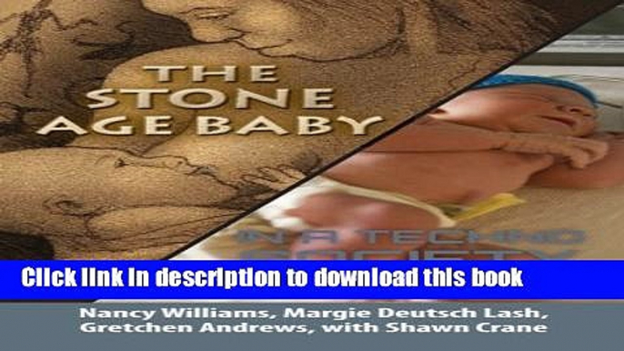 PDF The Stone Age Baby in a Techno Society  Read Online