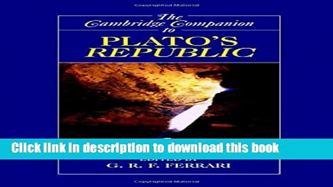 Download The Cambridge Companion to Plato s Republic (Cambridge Companions to Philosophy)  PDF