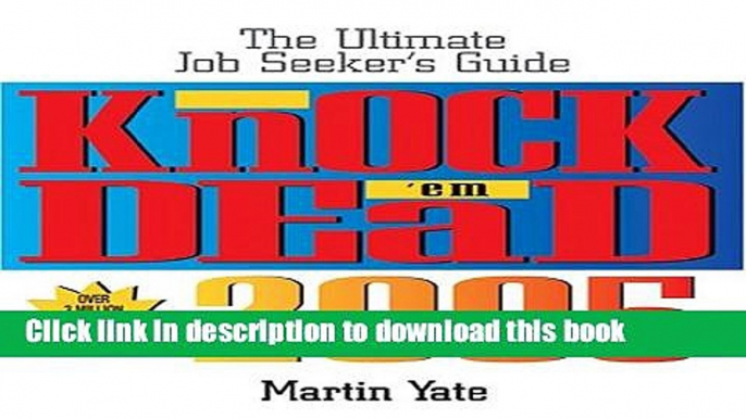 Read Knock  em Dead: The Ultimate Job Seeker s Guide (Knock  em Dead: The Ultimate Job-Seekers