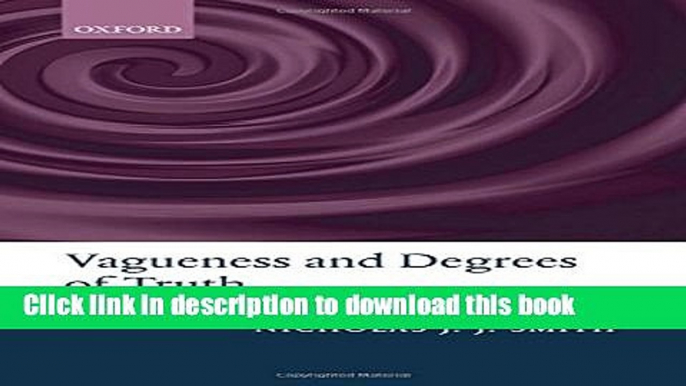 Read Vagueness and Degrees of Truth  PDF Online