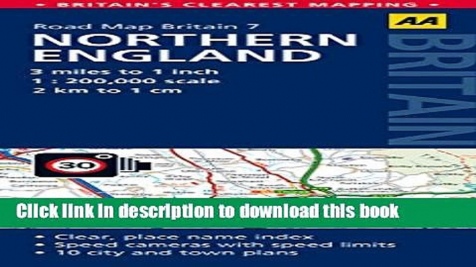 Read Northern England Road Map (AA Road Map Britain) 1:200k E-Book Free