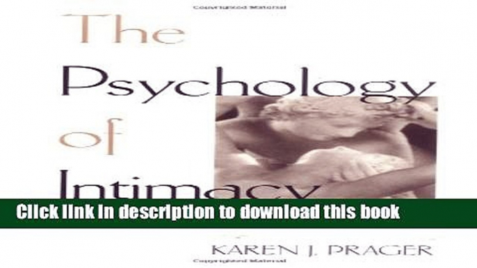 Read Book The Psychology of Intimacy (The Guilford Series on Personal Relationships) E-Book Free