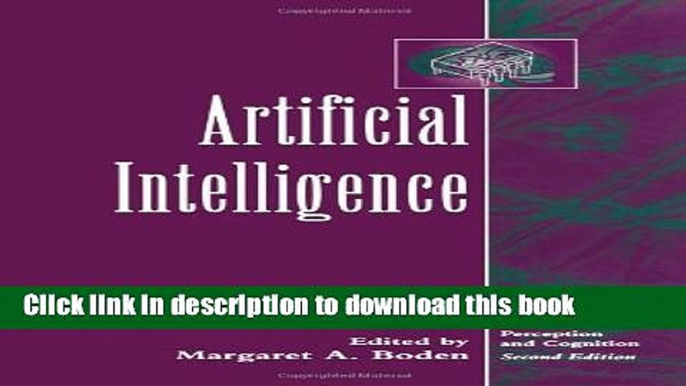Download Book Artificial Intelligence (Handbook Of Perception And Cognition) PDF Online