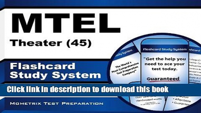 Read MTEL Theater (45) Flashcard Study System: MTEL Test Practice Questions   Exam Review for the