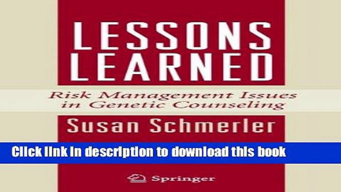 Read Book Lessons Learned: Risk Management Issues in Genetic Counseling E-Book Free