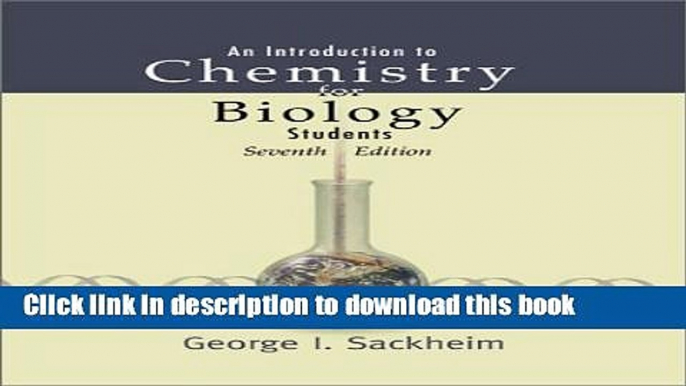 Read Books An Introduction to Chemistry for Biology Students (7th Edition) E-Book Free