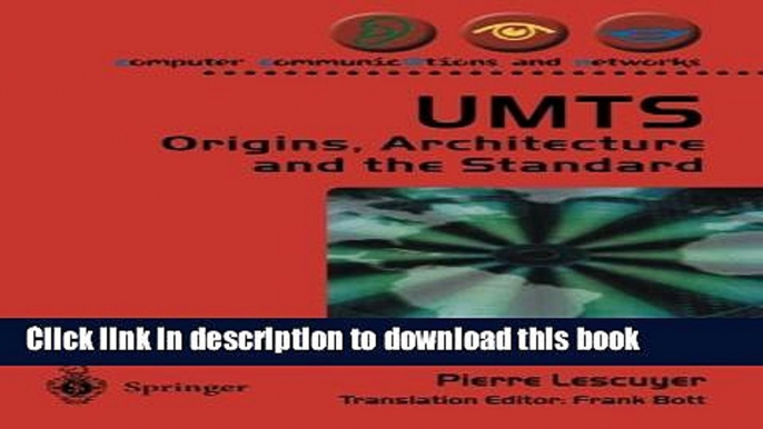 Read UMTS: Origins, Architecture and the Standard (Computer Communications and Networks)  Ebook