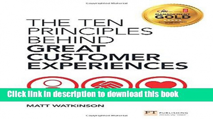 Read The Ten Principles Behind Great Customer Experiences  Ebook Online