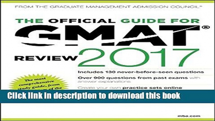 Read The Official Guide for GMAT Review 2017 with Online Question Bank and Exclusive Video  Ebook