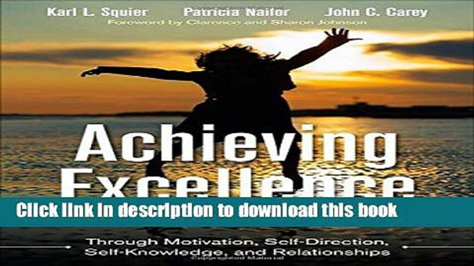 Read Achieving Excellence in School Counseling through Motivation, Self-Direction, Self-Knowledge