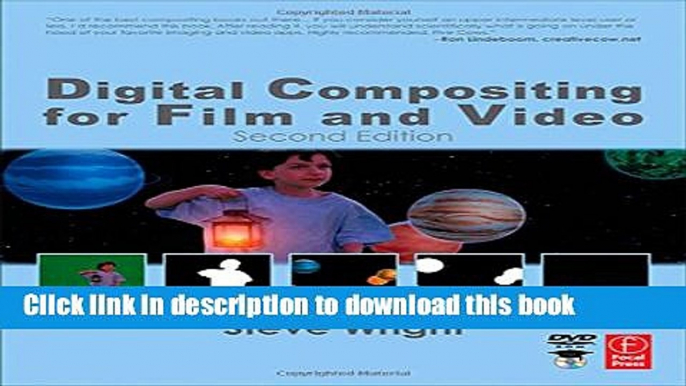 Read Digital Compositing for Film and Video (Focal Press Visual Effects and Animation) Ebook Online