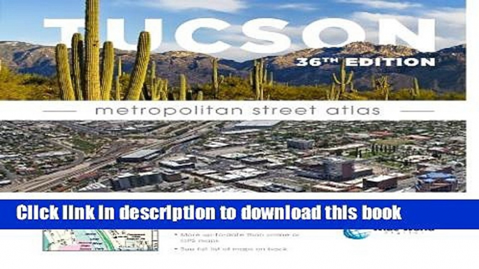 Read Tucson Metropolitan Street Atlas  PDF Online