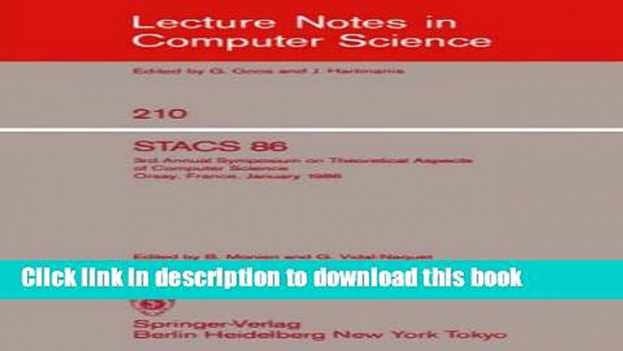 Read STACS 86: 3rd Annual Symposium on Theoretical Aspects of Computer Science - Orsay, France,