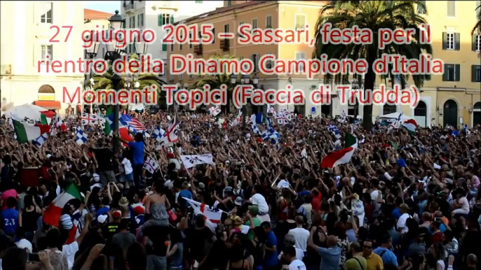 27 06 2015 Dinamo Sassari "CAMPIONE D'ITALIA" - MomentiTopici
