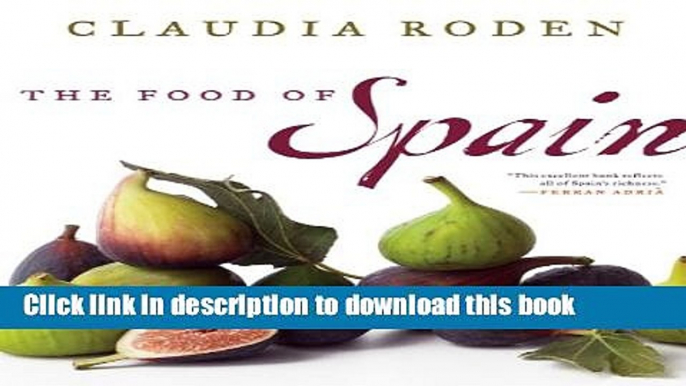 Read The Food of Spain  Ebook Free