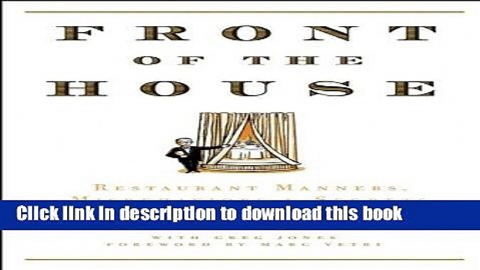 Download Front of the House: Restaurant Manners, Misbehaviors   Secrets  PDF Online