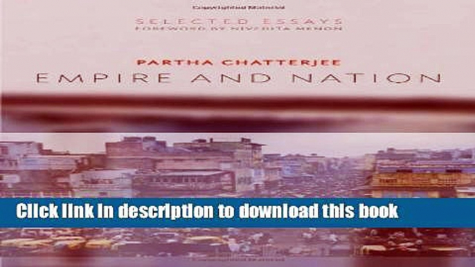 Download Empire and Nation: Selected Essays  PDF Online