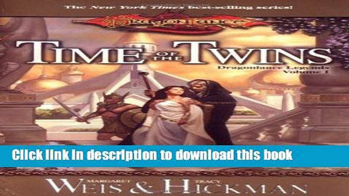 Download Books Time of the Twins: Dragonlance Legends, Volume I Ebook PDF